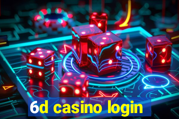 6d casino login